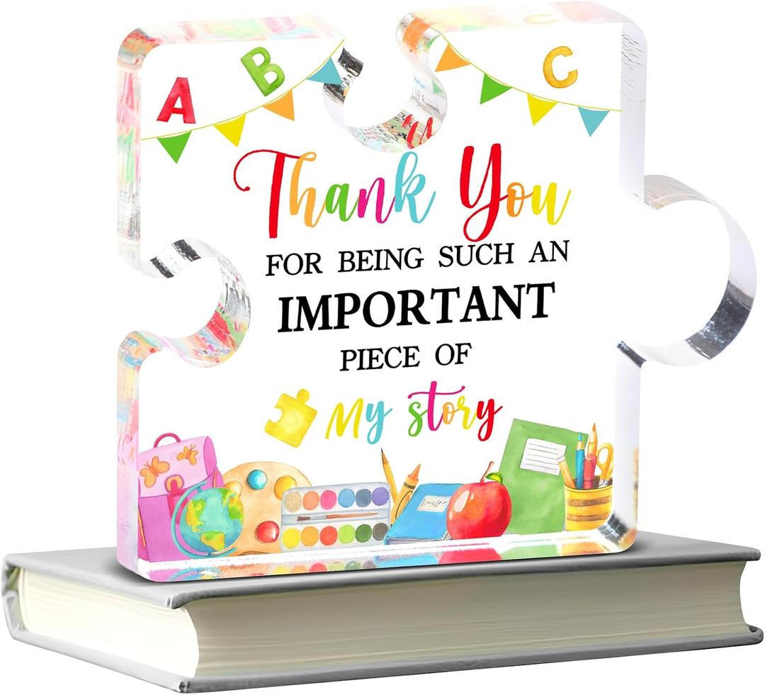 Teacher Appreciation Gifts - 4 Inch Puzzle Shaped Acrylic Paperweight - Thank You for Being Such an Important Piece of My Story, Meaningful Teacher Gift Birthday Teachers' Day Thank You Keepsake