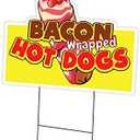 Bacon Wrapped Hot Dogs 12" x 16" Yard Sign & Stake Advertise Your Business Stake Included Image On Front Only Made in The USA