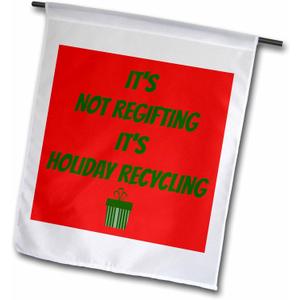 3dRose fl_201912_2 "Its Not Regifting Its Holiday Recycling Green Letters On Red Back Garden Flag, 18 x 27