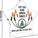 Jumper Cables Ornament, Xmas Gag Gifts for Coworkers Friend, Got You Some Jumper Cables Acrylic Ornament, Best White Elephant Gift