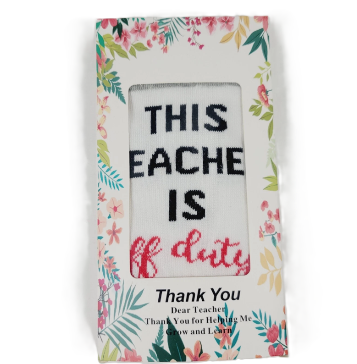 Best Teacher Ever Socks “This Teacher Is Off Duty” Sole Women's One Size 6 - 11, Pack Of 4 Pairs