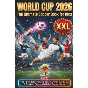 Soccer Activity Book for Kids: Fun Activities, Trivia, Puzzles & World Cup 2026 Action – The Perfect Soccer Gift for Boys and Girls Ages 8–12