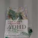 When an Adult You Love Has ADHD: Professional Advice for Parents, Partners, and Siblings (APA LifeTools Series)