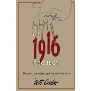 4 x The 1916 Project: The Lyin', The Witch and the War We're In