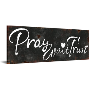 Rustic Black Pray Wait Trust Canvas Wall Art Religious Faith Inspirational
