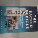 The Sacred Cubicle: How Workplace Renewal Begins with You, Paperback