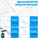 Upgraded WR14X27233 Refrigerator Door Gasket Compatible with GE Refrigerator Door Seal Replacement WR14X21148 4545801 AP6048405 Fresh Food Door Gasket For Hotpoint Fridge Door Gasket Seal Replacement