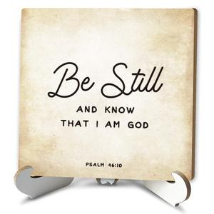 Inspirational Bible Verse Wooden Sign Motivational Gifts for Women Men, Scripture Plaque With Stand Decor, Be Still And Know That I Am God, Christian Present Desk for Home Office 4 x 4 Inches