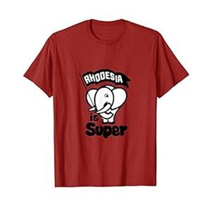 Rhodesia is Super T-Shirt, Size Small