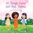 10 Things Every Girl Must Believe, Hardcover