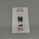 Foreign Relations: American Immigration in Global Perspective (America in the World) by Donna R. Gabaccia (Author)