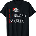 Nice Naughty Greek Christmas Greece Heritage Roots T-Shirt XL