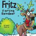 Fritz the Farting Reindeer (Farting Adventures)