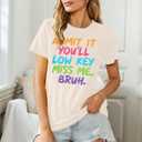 Women Bruh Teacher T-Shirt Last Day of School Tee Admit It You'll Low Key Miss Me Bruh End of Year Retirement Tee (Gray, S)