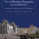 La civilisation franaise en evolution I: Institutions et culture avant la Ve Republique (World Languages) (French Edition)