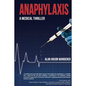 Anaphylaxis: A Medical Thriller