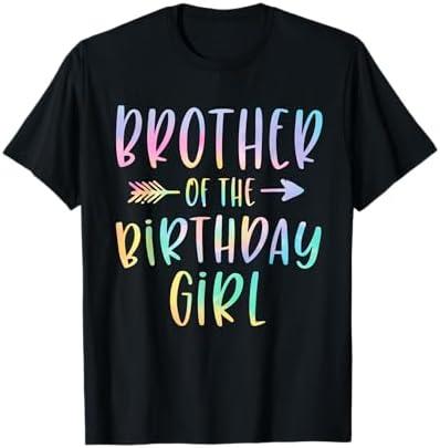 Brother of the Birthday Girl Tie Dye Colorful Bday T-Shirt 3T