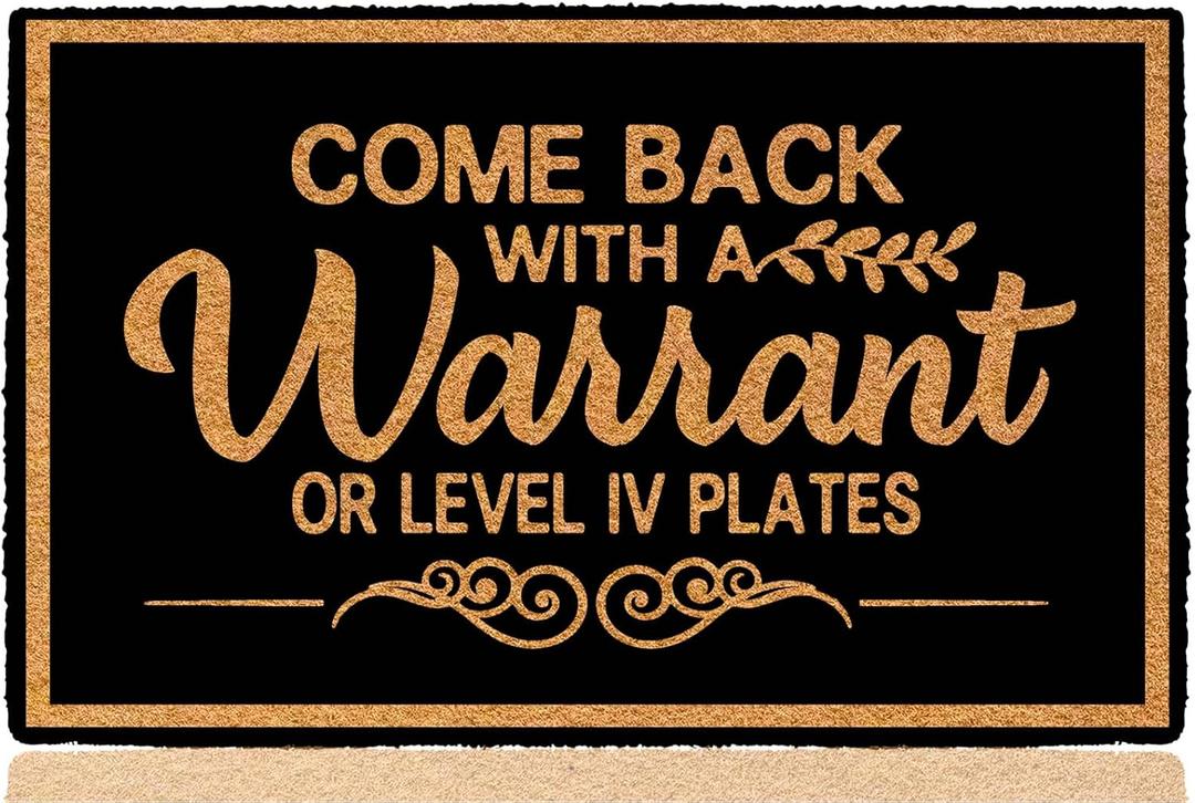 Come Back with a Warrant or Level Iv Plates 30"x18" Rubber Front Door Mats Outdoor Entrance Funny Monogram Home Indoor Doormats for Entrance Way Door Mat Inside