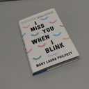 I Miss You When I Blink: Essays