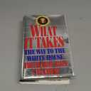 What It Takes: The Way to the White House