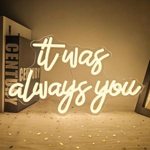 It Was Always You Neon Sign Wedding Neon Sign for Wall Decor Led Wedding Sign Neon Light Sign Warm White Light Up Sign for Wedding Reception Bar Party Club Anniversary Valentine'S Day for Lover
