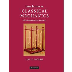 Introduction to Classical Mechanics: With Problems and Solutions