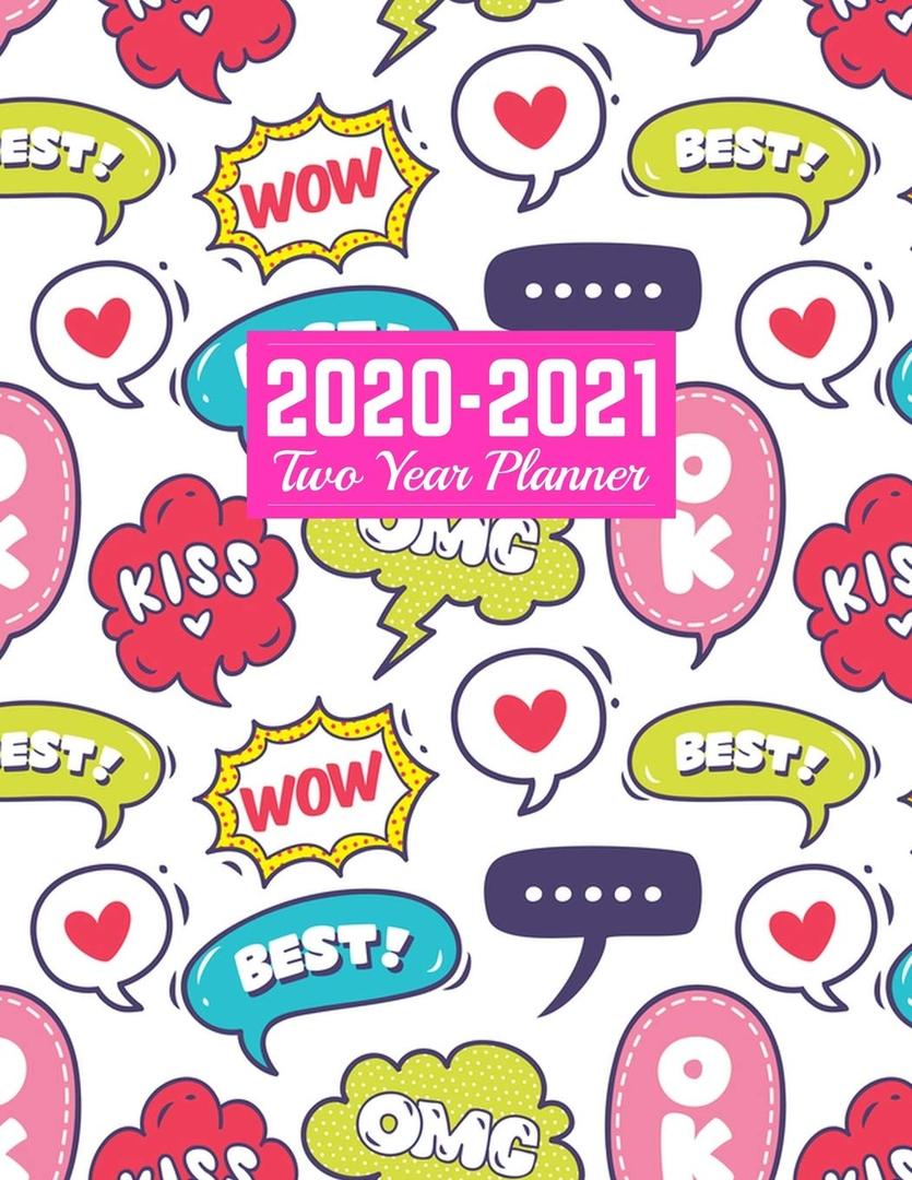 2020-2021 Two Year Planner: Simple 24-Month Planner & Calendar - Large 8.5 X 11 (Jan 2020 - Dec 2021) Daily Weekly And Monthly Schedule - Art Cove