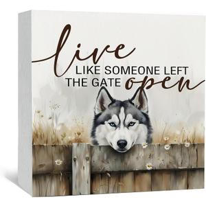 Husky Sign - Farmhouse Western Animal Dog Office Kitchen Bedroom Decor, Rustic Farm Live like Someone Left the Gate Open Home Decor Signs, Husky Dog Gifts for Women