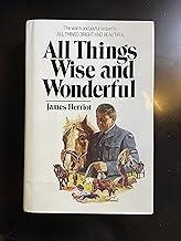 All Things Wise and Wonderful by James Herriot (Author)