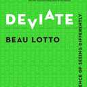 Deviate: The Science of Seeing Differently