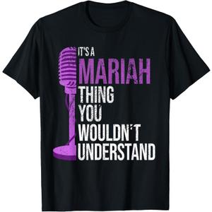It's a Mariah Thing you wouldn't Understand - Funny Mariah T-Shirt. S Size