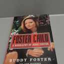 Foster Child: A Biography of Jodie Foster