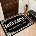 HAOWSMAT Welcome Doormat Funny Front Door But Did You Call First Doormat Anti-Slip Mats Home Decor, Gift Door Mats for The Entrance Way Indoor 30"(W) X 17"(L)