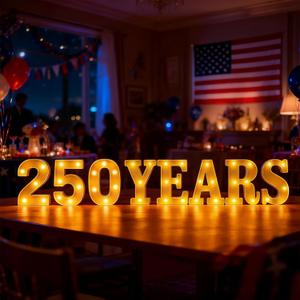 Anniversary 250th Decorations, 250 Years LED Sign Lights Battery Powered, America 4th of July 250 Light Up Home Table Decor Hanging Decorations Indoor Outdoor