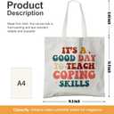 Therapist Counselor Tote Bag, Psychologist Social Worker Gift, It's a Good Day to Teach Coping Skills Canvas Tote for Women, Reusable Grocery Shopping Bag