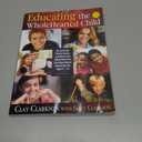 Educating the WholeHearted Child