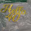 Acrylic Gold Hello 40 Cake Topper, 40th Birthday Cake Side Decoration, Forty Year Old Happy Birthday Cake Charm Cake Decor for 40th Anniversary Party Supplies