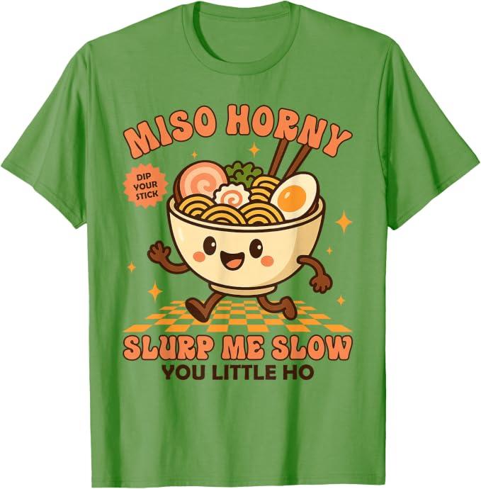 Inappropriate Food Funny Miso Horny Humor Embarrassing Women T-Shirt, M