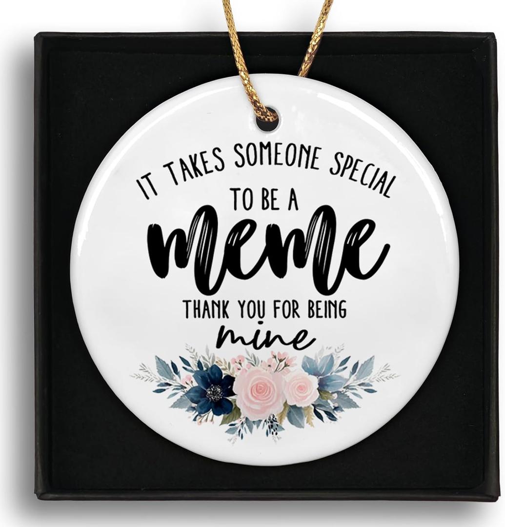 Meme Grandma Gifts Ceramic OrnamentsIt Takes Someone to Be A Meme Thank You Gifts for Grandma Christmas Tree Holiday Mother's Day, Floral Hanging Ornament Keepsake Decorations Decor 3in