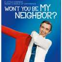 Won't You Be My Neighbor? [Blu-ray]