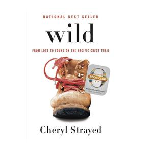 Wild: From Lost to Found on the Pacific Crest Trail