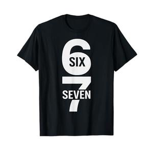 Fun Six Seven 6 7 Meme Design 6 7 T-Shirt, M