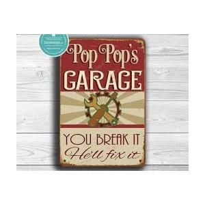 Pop's Garage Sign, You Break It, He'll Fix It Decor Sign, Rustic Hanging Wood Plaque Sign, Garage Gifts for Pop, Farmhouse Decor for Home Garage, Pop's Gift, Garage Wall Decor (B32)
