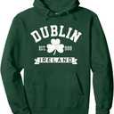 Dublin Ireland Shamrock Irish St. Patricks Day Dark Green Pullover Hoodie L