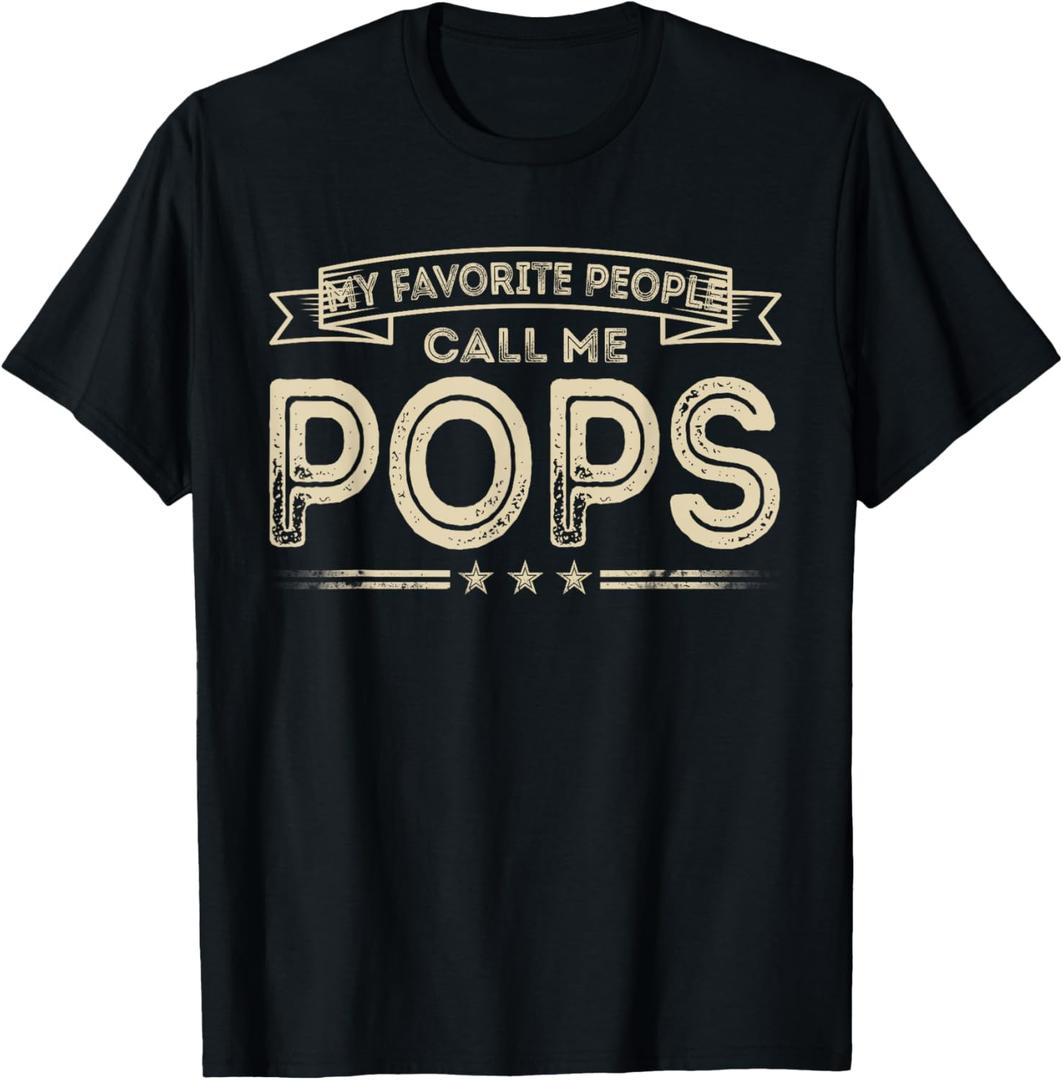 Favorite People Call Me Pops Funny Vintage Dad Papa Grandpa T-Shirt (M, Black)