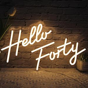 Hello Forty Neon Sign - Dimmable LED Wall Decor for 40th Birthday Gifts, Bedroom/Office/Beauty Salon (USB Powered, Shatterproof & Energy Efficient) (D- Warm White)