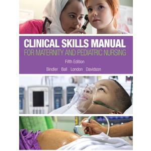 Clinical Skills Manual for Maternity and Pediatric Nursing