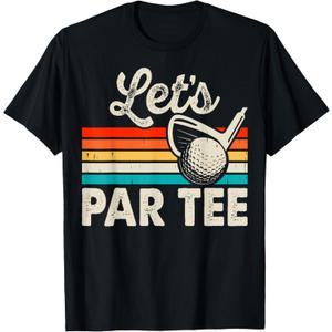 Let's Par Tee Funny Golf Pun Dad Party Golfer Father's Day T-Shirt, Size S