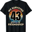Celebrating 43 YEARS OF FRIENDSHIP Funny Group Matching T-Shirt (XL, Black)