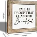 Fall Decor Sign Fall Is Proof That Change Is Beautiful Exquisite Design Autumn Wooden Sign For Home Decor Coffee Table Decoration 5.9x5.9 Inch